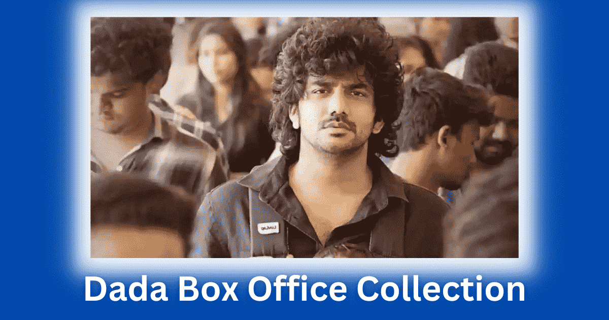 Dada Box Office Collection