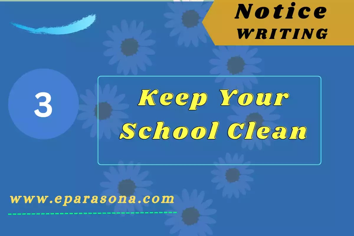 Notice on 'Keep Your School Clean'