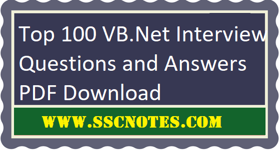 Top 100 VB.Net Interview Questions and Answers PDF Download