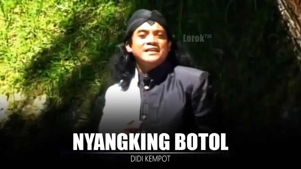 Nyangking Botol - Didi Kempot