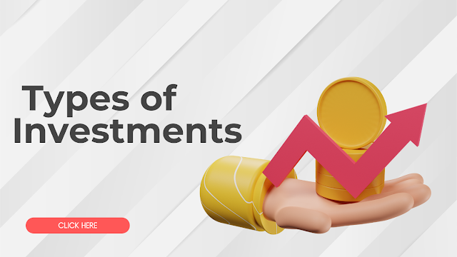 types of investment