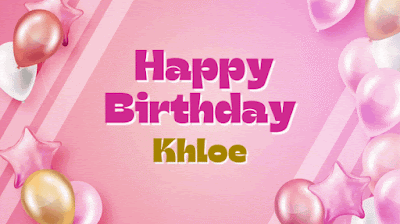 Happy Birthday Khloe