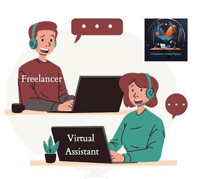 Virtual Assistant vs. Freelancer: Understanding the Differences and Overlaps