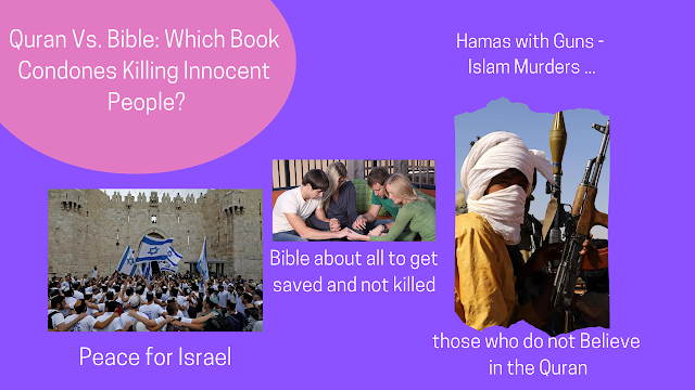 Quran Vs. Bible: Which Book Condones Killing Innocent People?