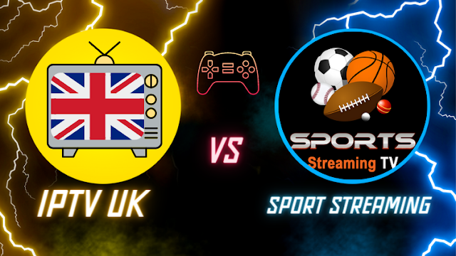 IPTV UK vs Sports Streaming Services