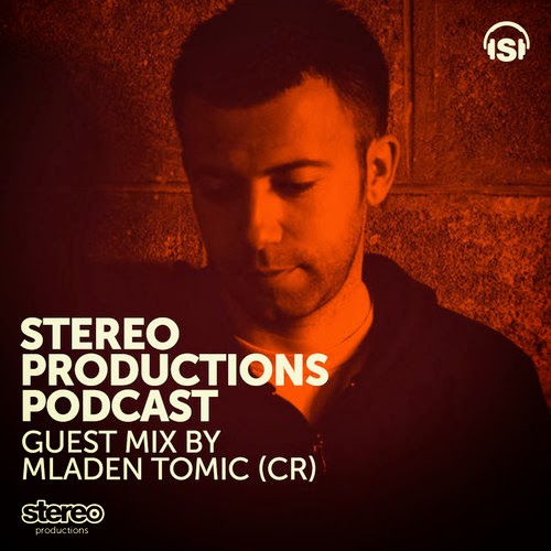 Guest Mix by Mladen Tomic (CR)