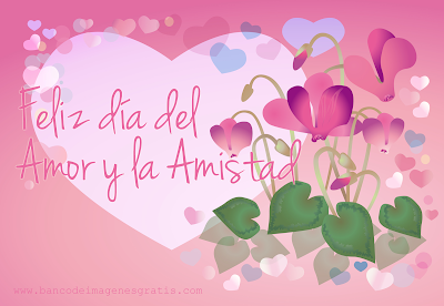 Postal con flores y corazones incluye mensaje Feliz día del Amor y la Amistad