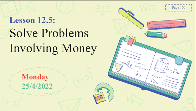 حل درس Solve Problems Involving Money الرياضيات المتكاملة الصف الرابع