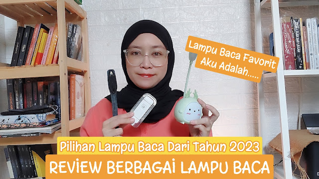 Rekomendasi Lampu Baca Portable yang Bagus