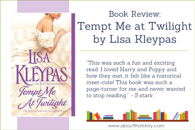 Book Review: Tempt Me at Twilight by Lisa Kleypas | About That Story