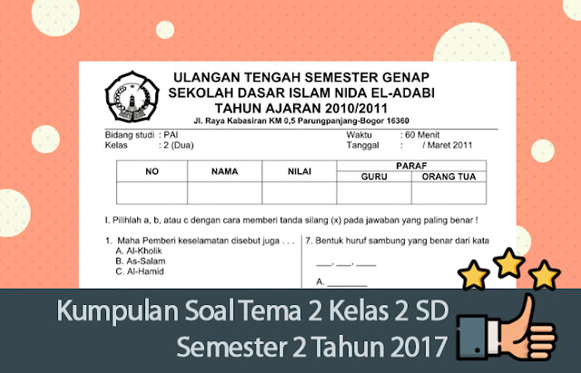 Kumpulan Soal Tema 2 Kelas 2 SD