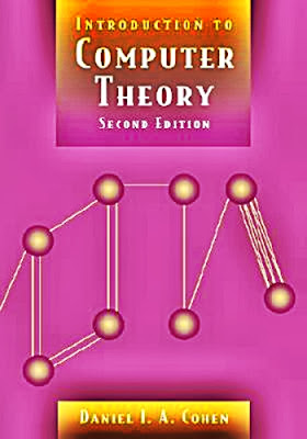 Introduction to Computer Theory 2nd Edition by Daniel I. A. Cohen, James Ed. Cohen  PDF