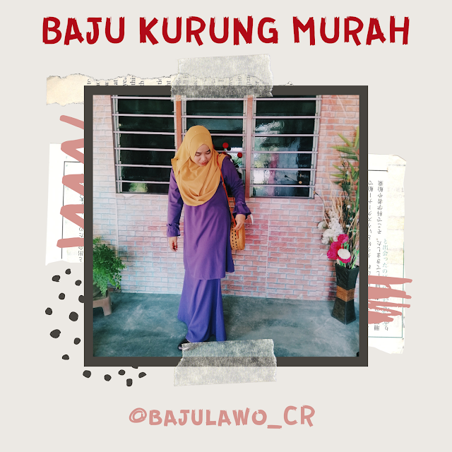 Baju Kurung Murah dan cantik  Blog Cik Renex