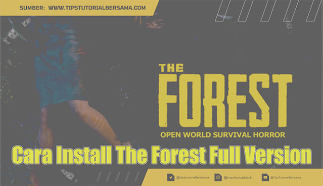 Cara Install The Forest Full Version