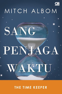 Hasil gambar untuk novel sang penjaga waktu