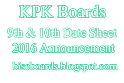BISE Peshawar Board 9th Class Date Sheet 2016