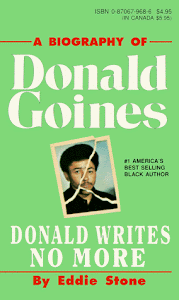 Donald Writes No More: A Biography of Donald Goines