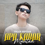 Download Lagu Tegar - Apa Kabar Mantan.mp3