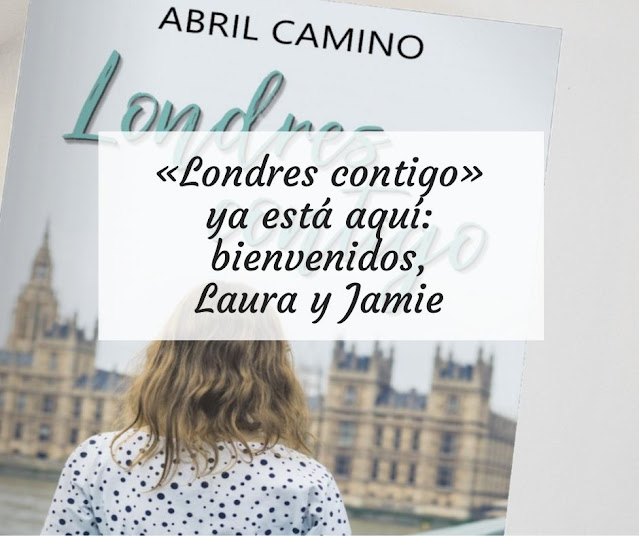 «Londres contigo» ya está aquí: bienvenidos, Laura y Jamie