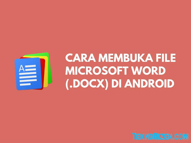 Cara Membuka File Docx (Ms Word) di Android