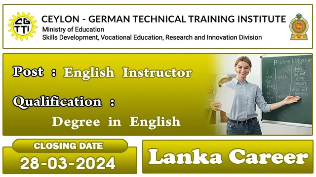 Ceylon German Technical Training Institute Job Vacancies 2024 - English Instructor