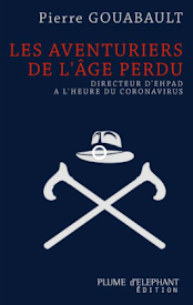 Les aventuriers de l’âge perdu - Pierre Gouabault