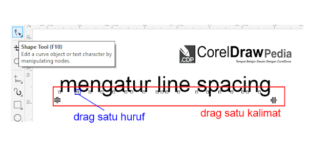 Tutorial Dasar CorelDraw -  Cara Mengatur Line Spacing (Jarak) Text di CorelDraw