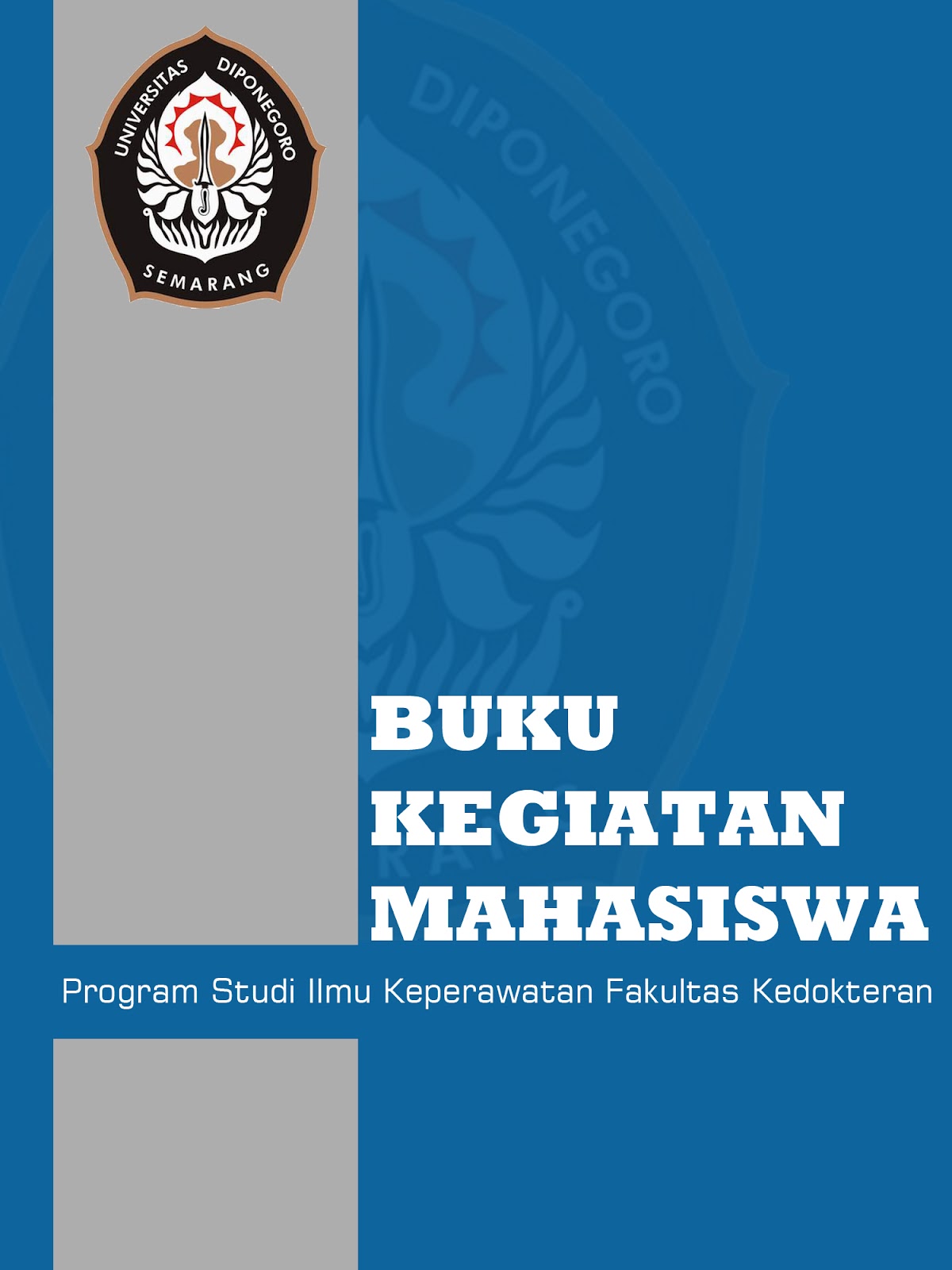 Desain Buku Kegiatan Mahasiswa PSIK FK UNDIP