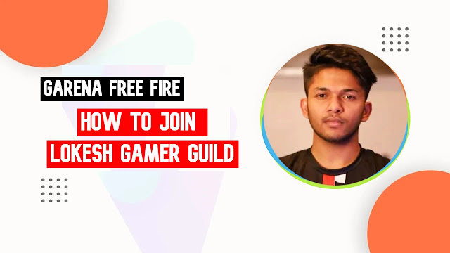 Free Fire Lokesh Gamer Guild