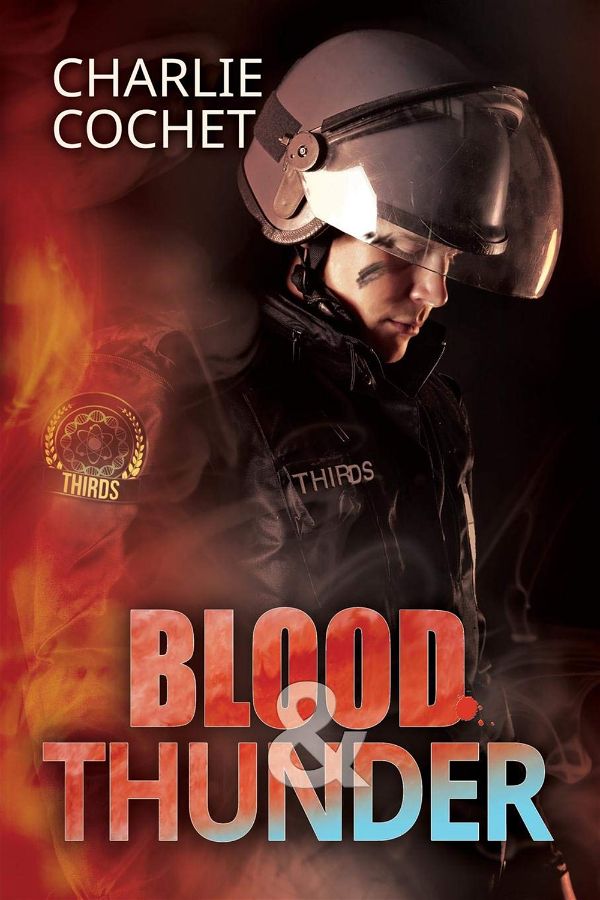 Blood & thunder | THIRDS #2 | Charlie Cochet