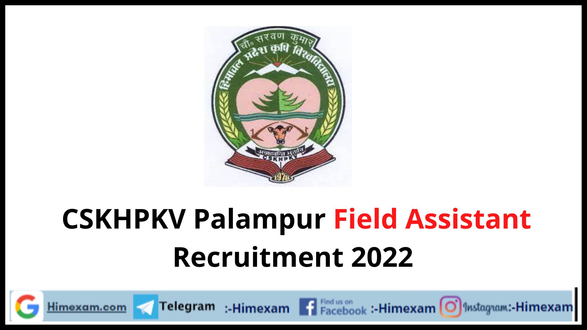 CSKHPKV Palampur Field Assistant Recruitment 2022