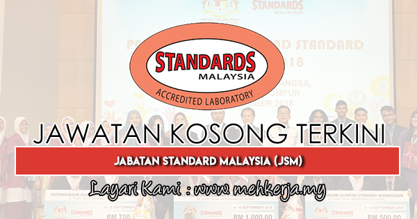 Jawatan Kosong Terkini 2019 di Jabatan Standard Malaysia (JSM)