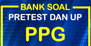 Soal Pretest PPG BK dan Kunci Jawaban