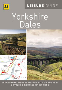 AA Leisure Guide Yorkshire Dales