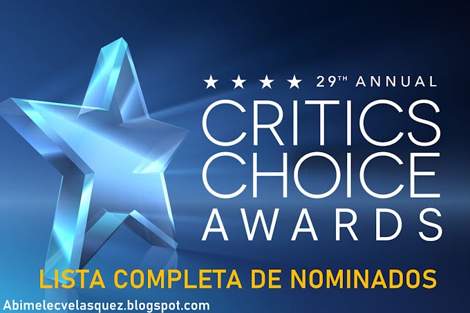 LISTA COMPLETA DE NOMINADOS  A LOS CRITICS CHOICE AWARDS 2024