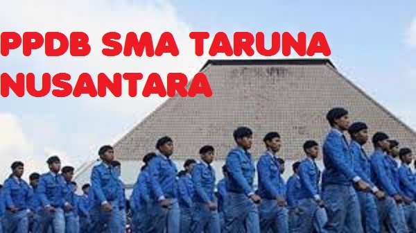   Latihan Soal Tes  Seleksi Masuk SMA Taruna Nusantara atau PPDB 2020/2021