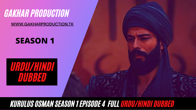 Kurulus Osman season 1 Episode 4 full in urdu dubbing | Kurulus Osman ghazi episode 4 by geo