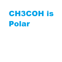 CH3COH is Polar