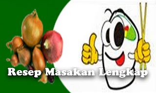 Resep Masakan Lengkap Di Direktori Website