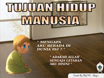 Tujuan Hidup Manusia