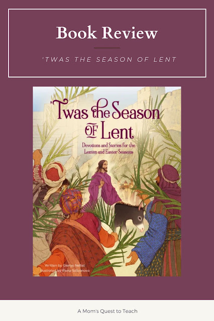 A Mom's Quest to Teach: Book Club: Book Review of 'Twas the Season of Lent book cover