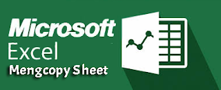 Cara Mengcopy Sheet di Microsoft Excel - belajarkuh