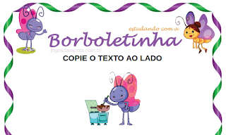 http://www.jogosdaescola.com.br/play/atividades/atividades_portugues/Borboletinha_Internet/borboletinha.html