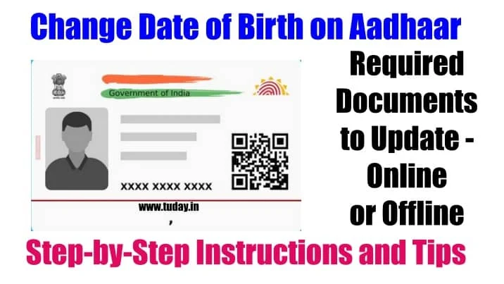 How To Correct Date Of Birth In Aadhar Card: Step-by-Step Guide