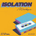 [MIXTAPE] DJ STEEL - ISOLATION MIXTAPE