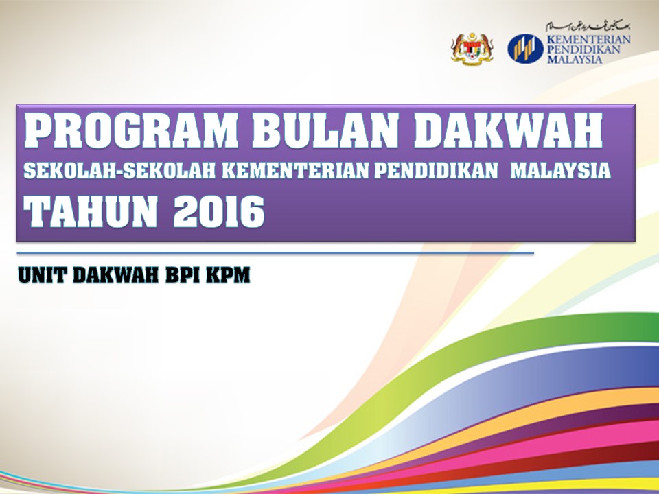 PROGRAM BULAN DAKWAH SEKOLAH-SEKOLAH KPM: Program Bulan 