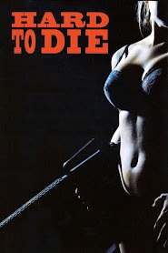 Hard to Die (1990)