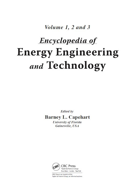 Encyclopedia of Energy Engineering and Technology (Vol. 1, 2, 3), Edited by Barney L. Capehart