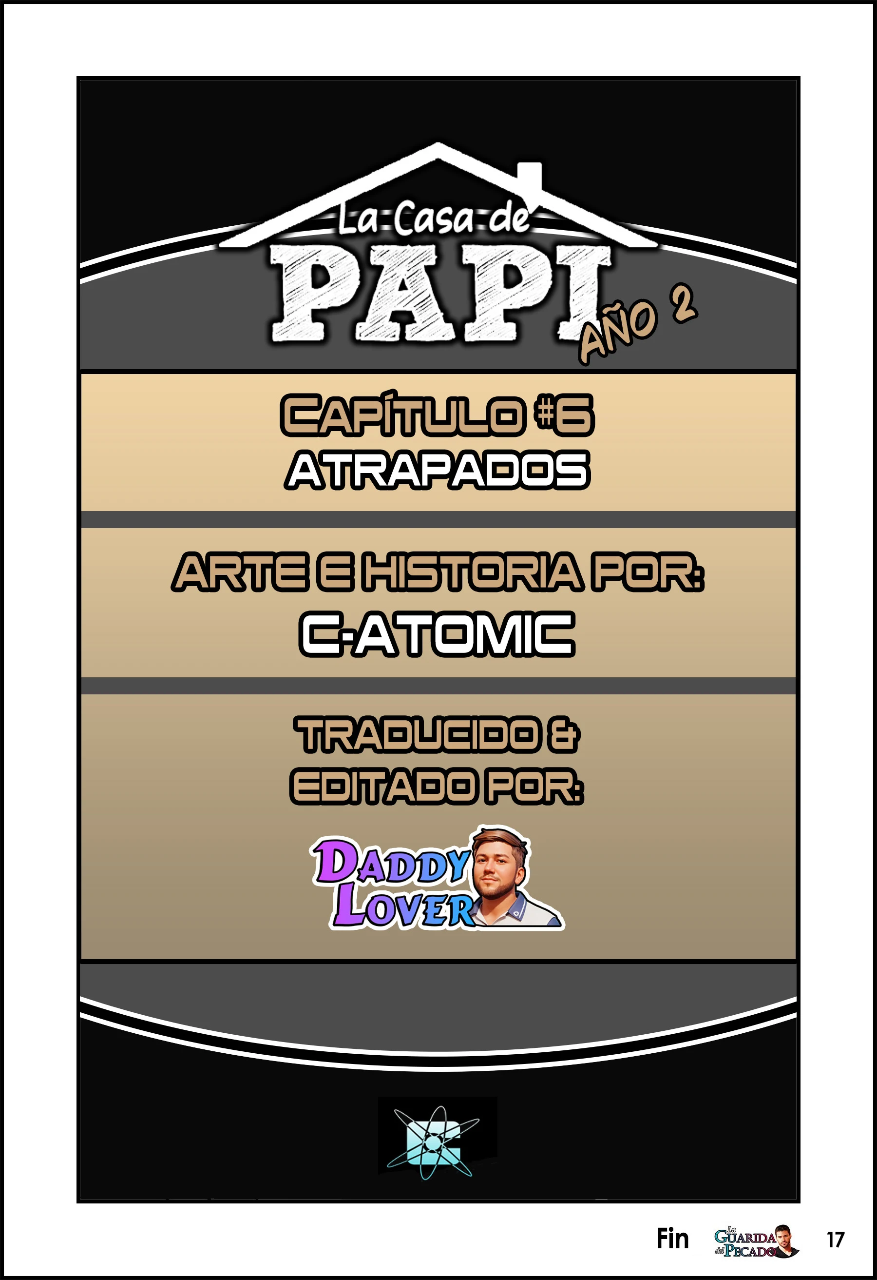 La casa de papi, Año 2 Capítulo #6: Atrapados ― C-Atomic