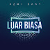 Azmi Saat - Luar Biasa MP3